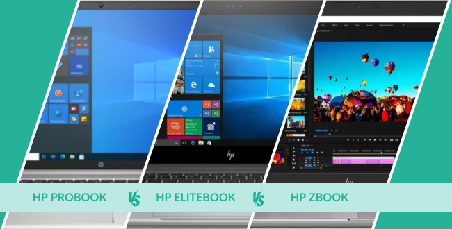 HP ProBook vs. HP EliteBook vs. HP ZBook